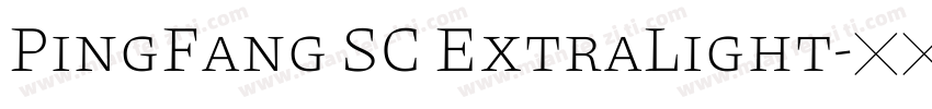 PingFang SC ExtraLight字体转换